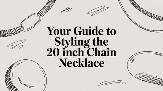 Your Guide to Styling the 20 Inch Chain Necklace