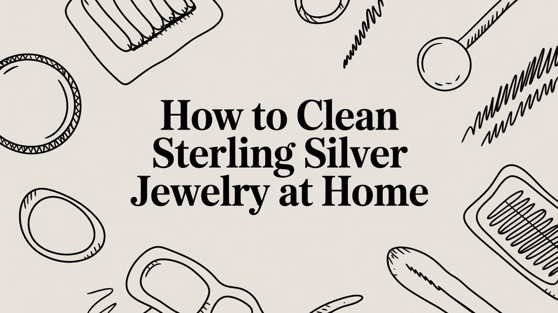 How to Clean Sterling Silver Jewelry at Home