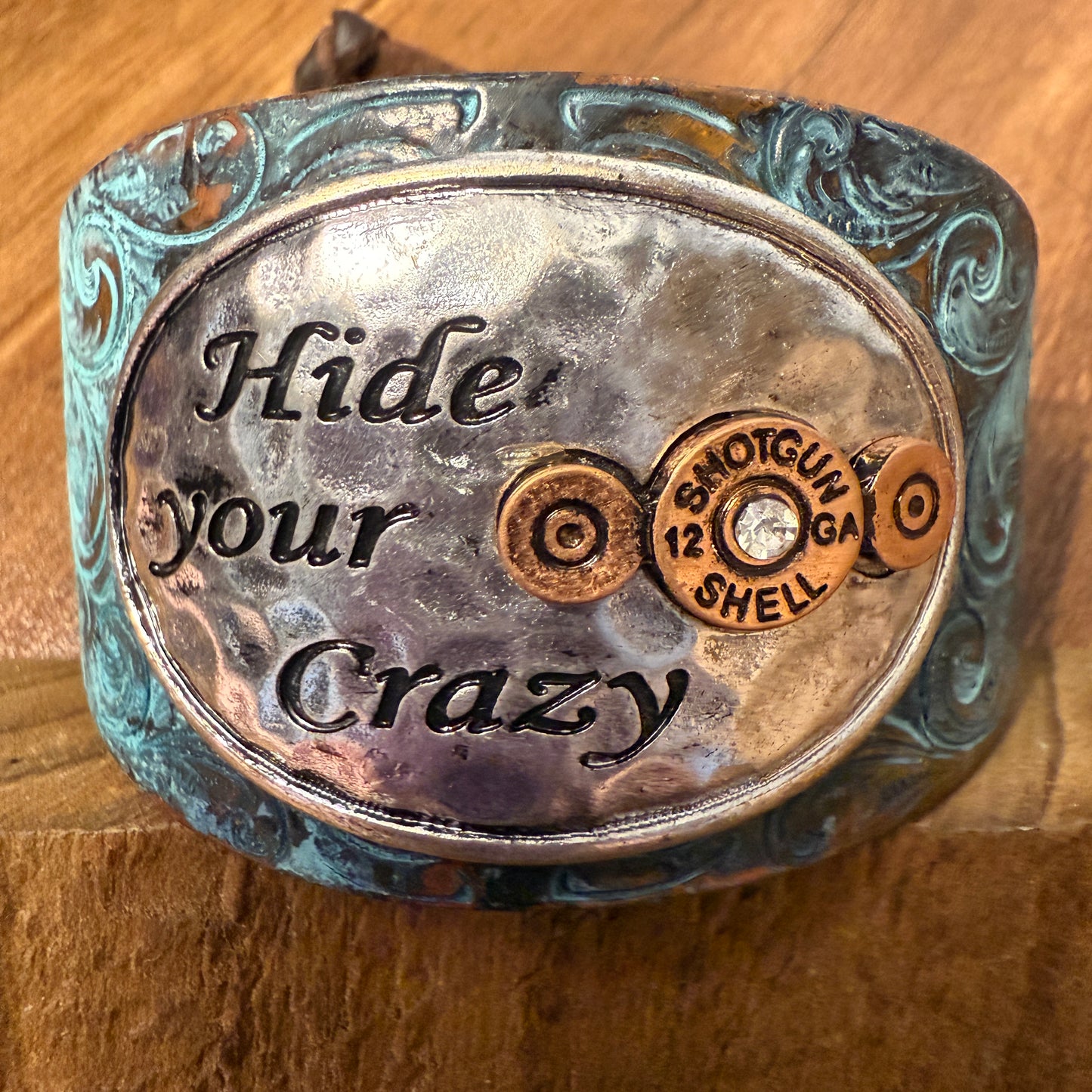 Hide Your Crazy And Act Like Lady Western Bracelet Cuff With Patina Turquoise Blue And Bullet Rhinestone Centerpiece